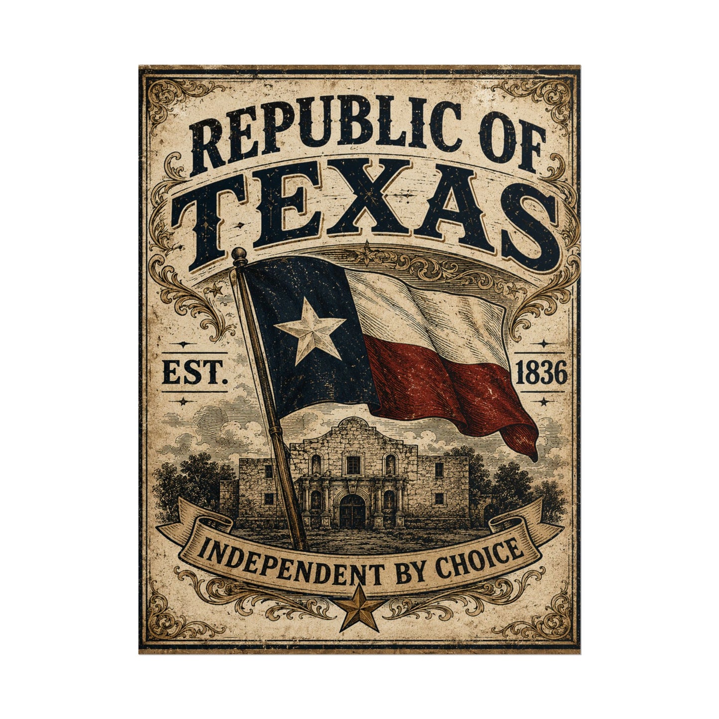 Republic of Texas Vintage Flag Poster — Rolled Wall Art ("Independent by Choice")